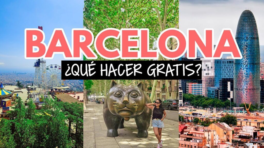 Que hacer en Barcelona Gratis